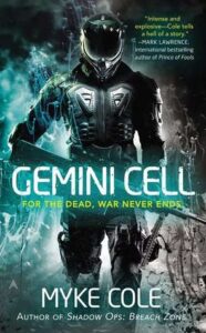 Gemini Cell by Myke Cole Gemini Cell by Myke Cole