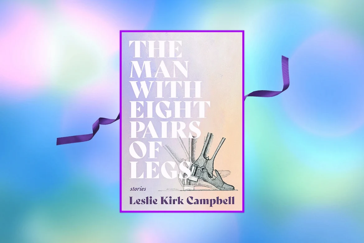 The Man With Eight Pairs Of Legs by Leslie Kirk Campbell