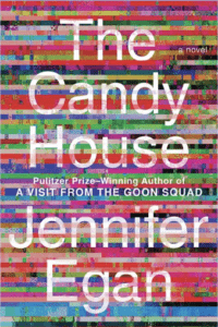 The book cover for Jennifer Egan's "The Candy House"