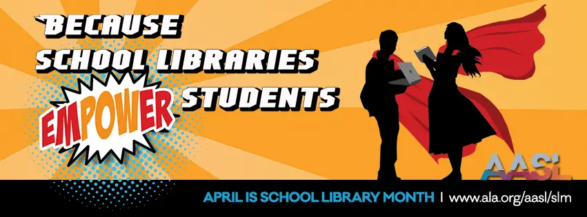 Celebrate school libraries and librarians