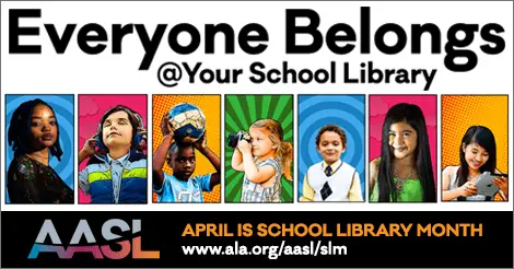 Celebrate school libraries and librarians