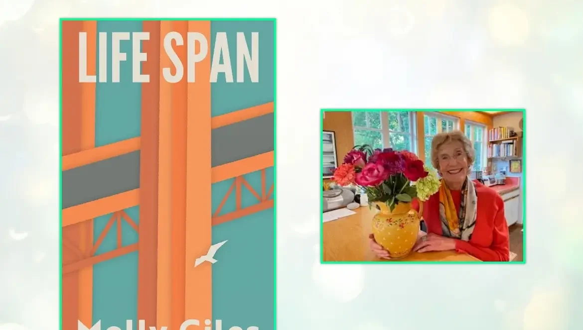 Life Span and author Molly Giles