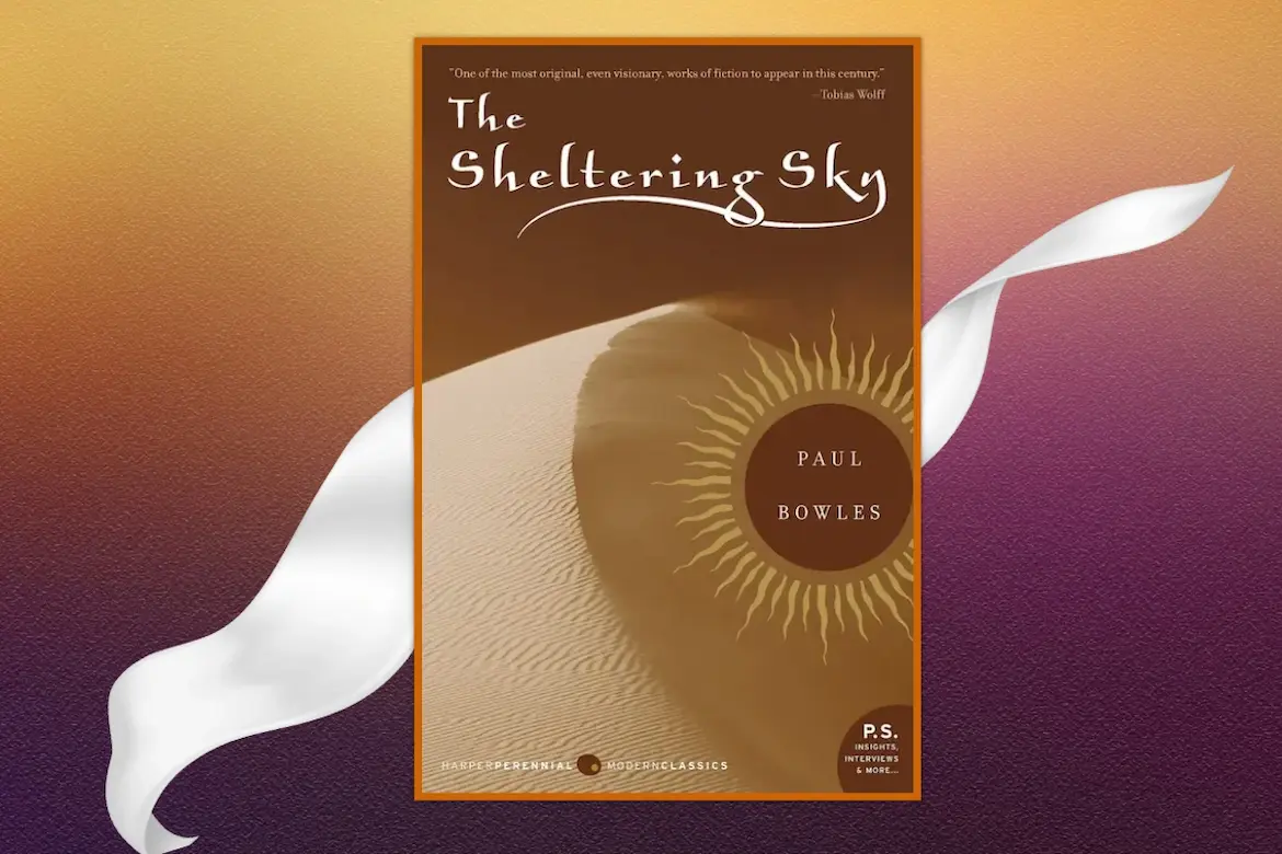 The Sheltering Sky by Paul Bowles