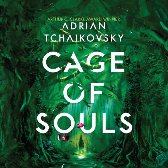 Alien Clay author's Cage of Souls Adrian Tchaikovsky