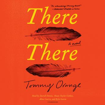 There There by Tommy Orange on audiobooks.com