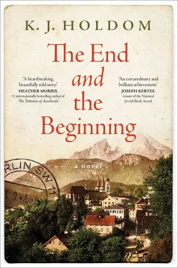 The End and the Beginning by K.J. Holdom