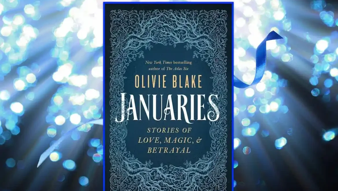 Januaries by Olivie Blake