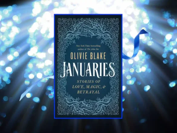 Januaries by Olivie Blake