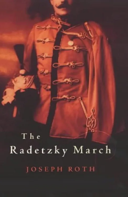 Weights and Measures author Joseph Roth's The Radetzky March