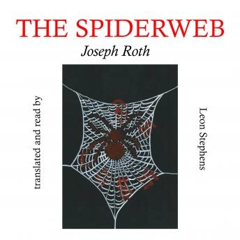 Weights and Measures author Joseph Roth's The Spiderweb