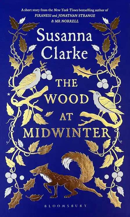 the wood at midwinter by susanna clarke