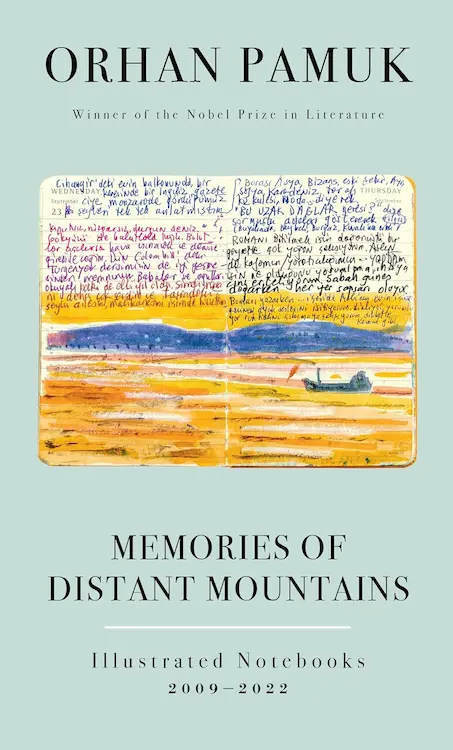 Memories of Distant Mountains by Orhan Pamuk