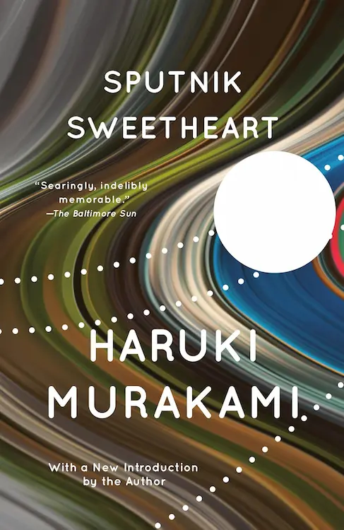 The City and Its Uncertain Walls author Haruki Murakami's Sputnik Sweetheart