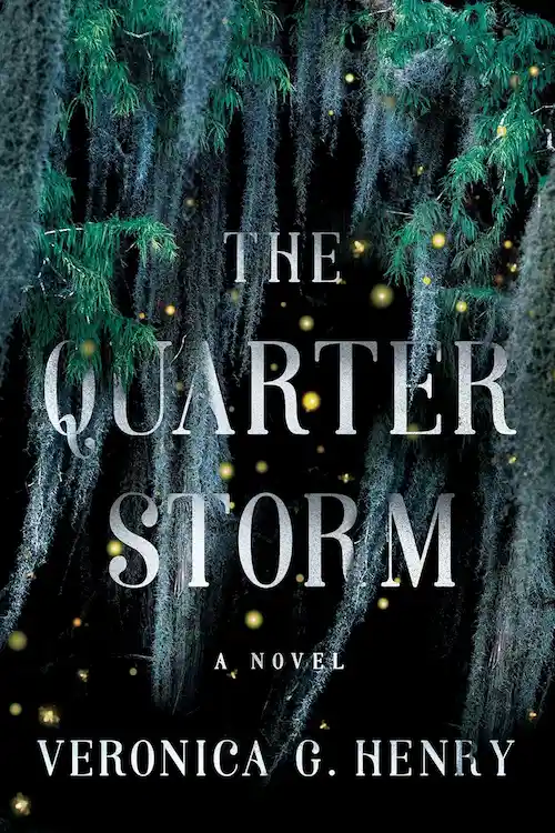 A Breathless Sky author Veronica G. Henry's The Quarter Storm