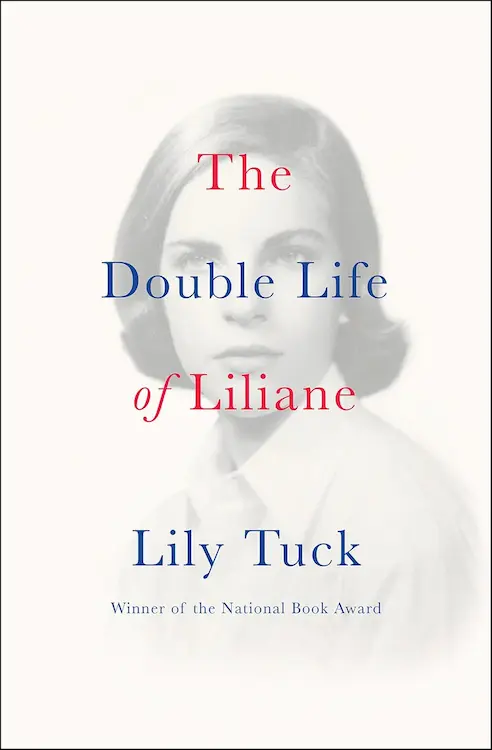 The Rest Is Memory author Lily Tuck's The Double Life Of Liliane