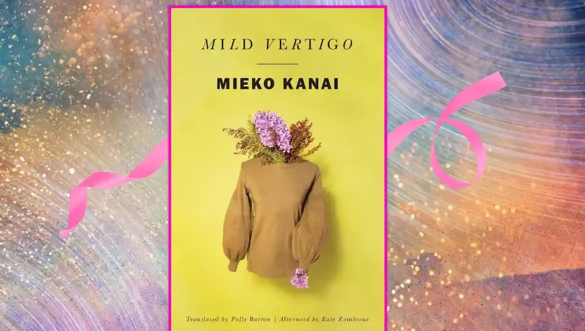 Mild Vertigo by Mieko Kanai