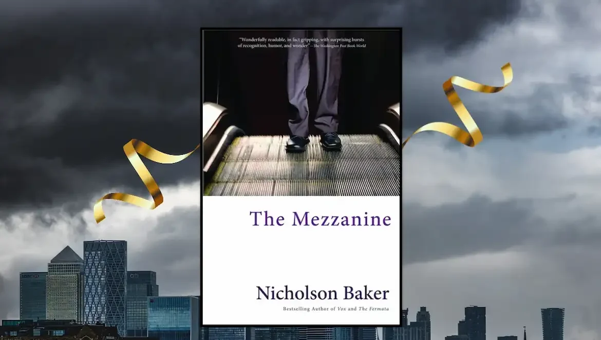 The Mezzanine by Nicholson Baker