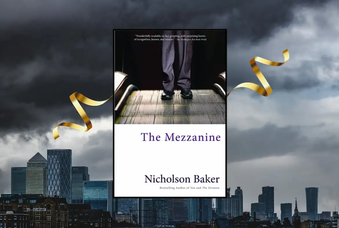 The Mezzanine by Nicholson Baker