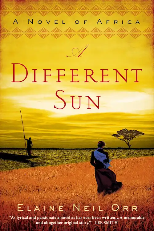 Dancing Woman author Elaine Neil Orr's A Different Sun