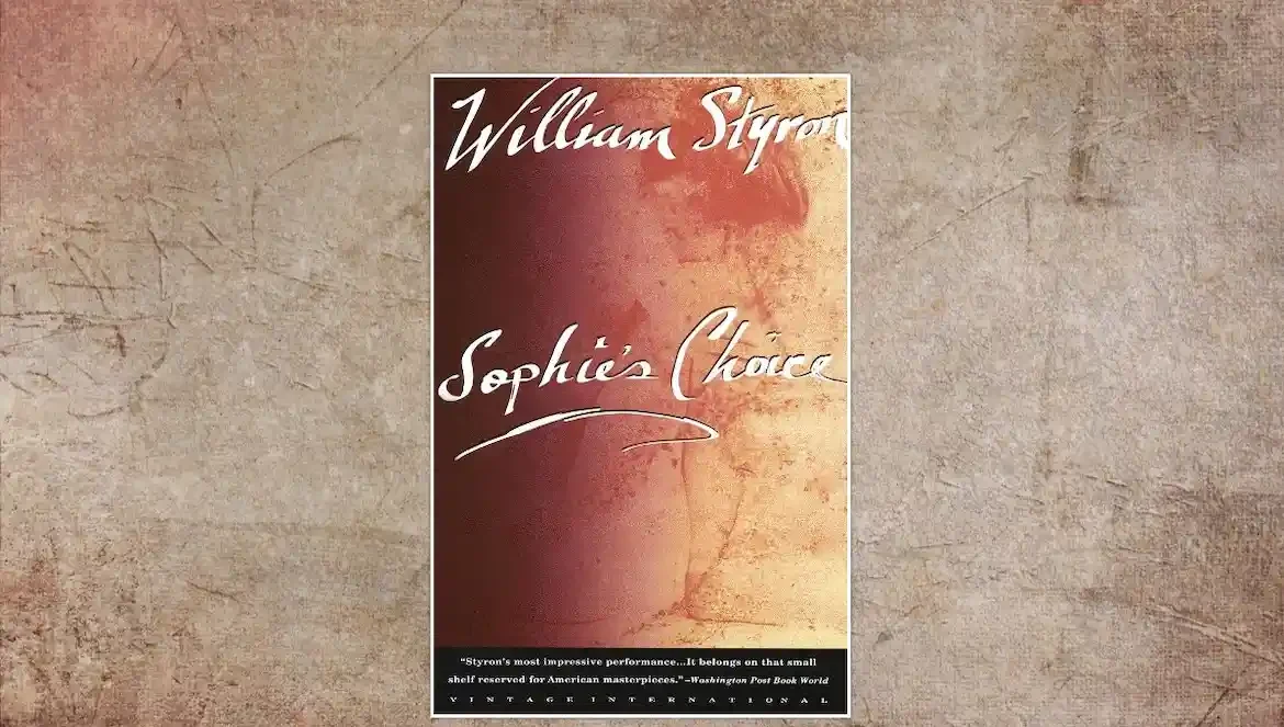 Sophie's Choice by William Styron