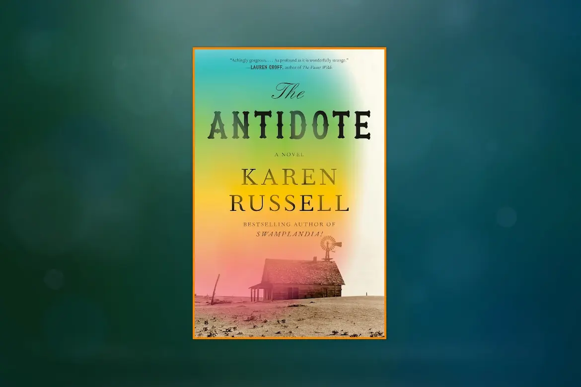 The Antidote by Karen Russell